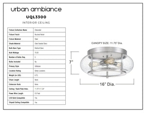 Introducing the Urban Ambiance UQL3300 Utilitarian Ceiling Light from the Clearwater Collection, featuring a brushed nickel finish and a 16-inch diameter. This flush mount fixture includes a clear seeded glass shade and accommodates two bulbs, offering a modern farmhouse look with timeless appeal. The sleek design measures 7 inches in height by 16 inches wide. Technical specifications are listed to the left.